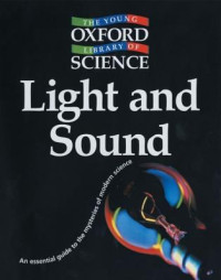 Image of The Young Oxford Library  of Science : Light and Sound