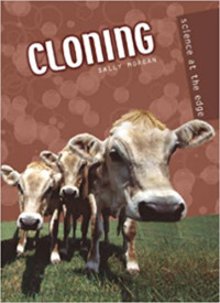 Image of Cloning, science at the edge