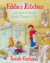 Image of Eddie's Kitchen and How to Make Good Things to Eat