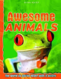 Image of Awesome Animals : The world as you've never seen it before