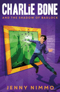 Image of CHARLIE BONE AND THE SHADOW OF BADLOCK