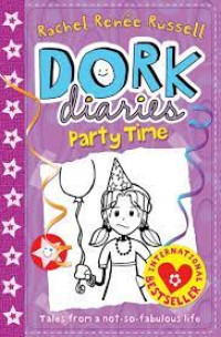 Image of DORK diaries : Party Time