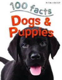 Image of 100 facts : Dogs & Puppies