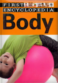 Image of FIRST ENCYCLOPEDIA : Body