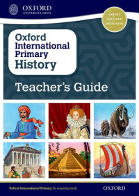 Image of Oxford International Primary History Teacher's Guide
