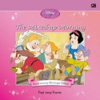 Image of Disney Princess : The Mixed-up Morning = Pagi yang Kacau