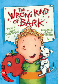Image of THE WRONG KIND OF BARK : Reading Ladder Level 3