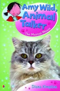 Image of Amy Wild, Animal Talker : The Musical Mouse