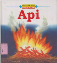 Image of MENGENAL ILMU UNSUR ALAM : API