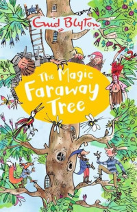 Image of THE MAGIC FARAWAY TREE