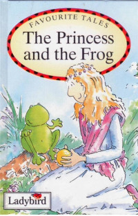 Image of The Princess and the Frog , Favourite Tales